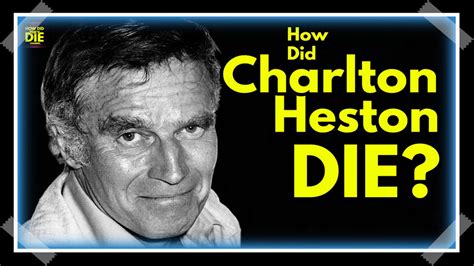 how did charlton heston die